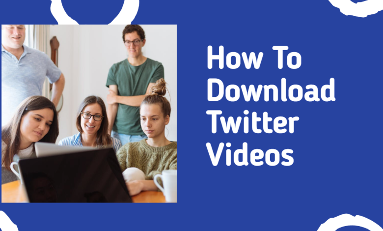 How to download twitter videos